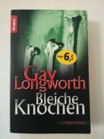 Gay Longworth: Bleiche Knochen
