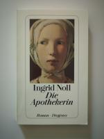 Ingrid Noll: Die Apothekerin