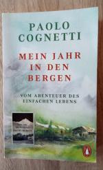 Paolo Cognetti: MBK Mein Jahr in den Ber