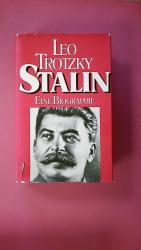 Leo Trotzki: STALIN. e. Biographie