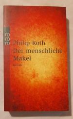 Philip Roth: Der menschliche Makel Philip Roth: Der menschliche Makel