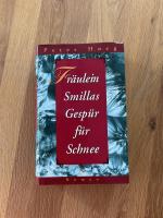 Peter Hoeg: Fräulein Smillas Gespür für 