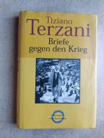 Tiziano Terzani: Briefe gegen den Krieg