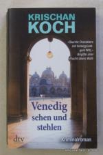 Krischan Koch: Venedig sehen und stehlen