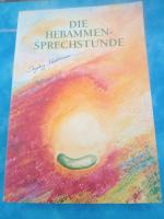 Ingeborg Stadelmann: Die Hebammen-Sprech Ingeborg Stadelmann: Die Hebammen-Sprech