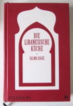 Salma Hage: Die libanesische Küche Salma Hage: Die libanesische Küche