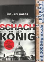 Michael Dobbs: Schach dem König.