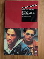 My own private Idaho & Even cowgirls get the blues