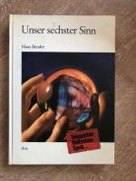 Unser sechster Sinn