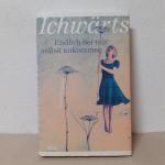 Gabriella Pahud: Ichwärts – Endlich bei 