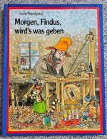 Sven Nordqvist: Morgen, Findus, wird Sven Nordqvist: Morgen, Findus, wird