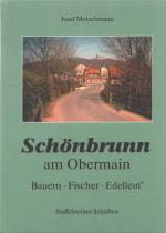 Josef Motschmann: Schönbrunn am Obermain Josef Motschmann: Schönbrunn am Obermain
