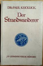 Kuckuck , Dr. Paul: Der Strandwanderer