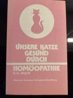 Hans Günter Wolff: Unsere Katze - gesund