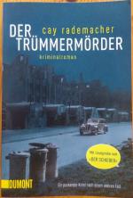 Cay Rademacher: Der Trümmermörder
