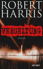 Robert Harris: Vergeltung. SIGNIERT!