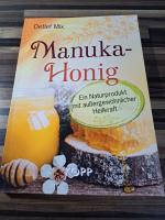 Detlef Mix: Manuka-Honig - ein Naturprod