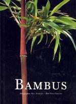 Paul Starosta, Yves Crouzet: Bambus Paul Starosta, Yves Crouzet: Bambus