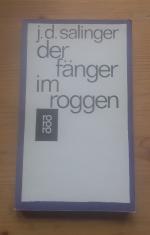 J. D. Salinger: Der Fänger im Roggen J. D. Salinger: Der Fänger im Roggen