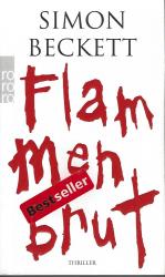 Simon Beckett: Flammenbrut - Thriller Simon Beckett: Flammenbrut - Thriller
