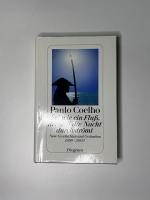 Paulo Coelho: Sei wie ein Fluss, der sti