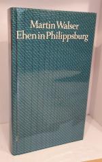Martin Walser: Ehen in Philippsburg