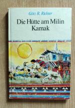 Götz R. Richter: Die Hütte am Milin Kama