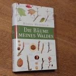 Bernd Heinrich: Die Bäume meines Waldes