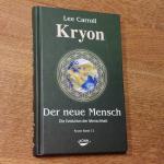 Lee Carroll: Der Neue Mensch: Die Evolut