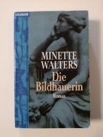 Minette Walters: Die Bildhauerin