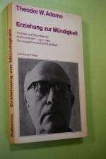 Adorno, Theodor W.: Erziehung zur Mündig