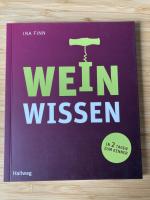 Ina Finn: Weinwissen – In 2 Tagen zum Ke Ina Finn: Weinwissen – In 2 Tagen zum Ke