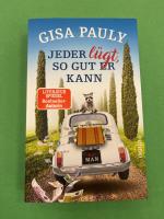 Gisa Pauly: Jeder lügt, so gut er kann –