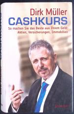Dirk Müller: Cashkurs – So machen Sie da