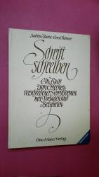 Burla, Sabine; Vollmer, Ernst;: SCHRIFT Burla, Sabine; Vollmer, Ernst;: SCHRIFT