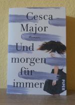 Cesca Major: Und morgen für immer - Roma