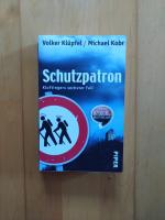 Volker Klüpfel: Schutzpatron - Kluftinge