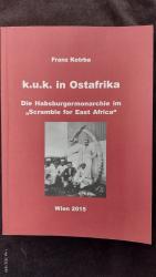 Franz Kotrba: k.u.k. in Ostafrika – Die 