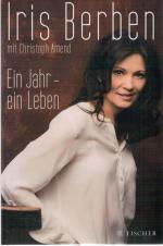 Iris Berben: Ein Jahr – ein Leben