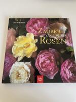 David Austin: Vom Zauber Englischer Rose David Austin: Vom Zauber Englischer Rose
