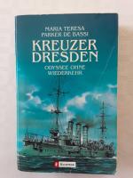 Maria T Parker de Bassi: Kreuzer Dresden Maria T Parker de Bassi: Kreuzer Dresden