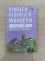 Christine Lendt: Einfach glücklich wande