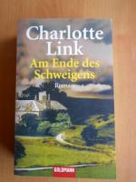 Charlotte Link: Am Ende des Schweigens – Charlotte Link: Am Ende des Schweigens –