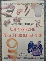Eve Rogans: Alternative Heilkunde Chines
