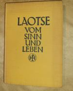 Laotse: Vom Sinn und Leben