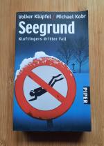 Volker Klüpfel / Michael Kobr: Seegrund Volker Klüpfel / Michael Kobr: Seegrund