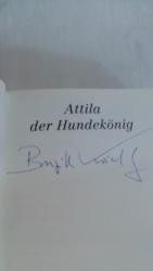 Brigitte Koischwitz: ATTILA DER HUNNENKÖ