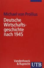 Michael von Prollius: Deutsche Wirtschaf Michael von Prollius: Deutsche Wirtschaf