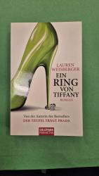 Lauren Weisberger: Ein Ring von Tiffany 