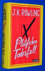 J.K. Rowling: Ein plötzlicher Todesfall